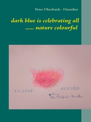 cover image of dark blue is celebrating all ..... nature colourful